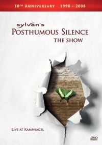 Sylvan - Posthumous Silence - The Show